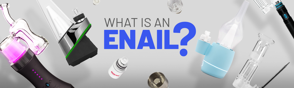 What is an E-nail? How it Works & Best Temperature Settings vapor.com What is an E-nail? How it Works & Best Temperature Settings vapor.com