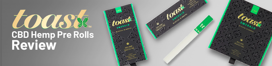 Toast CBD Hemp Pre Rolls Review
