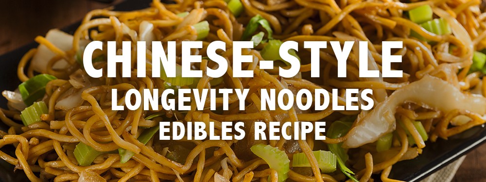 Edibles Recipe: Chinese-Style Noodles