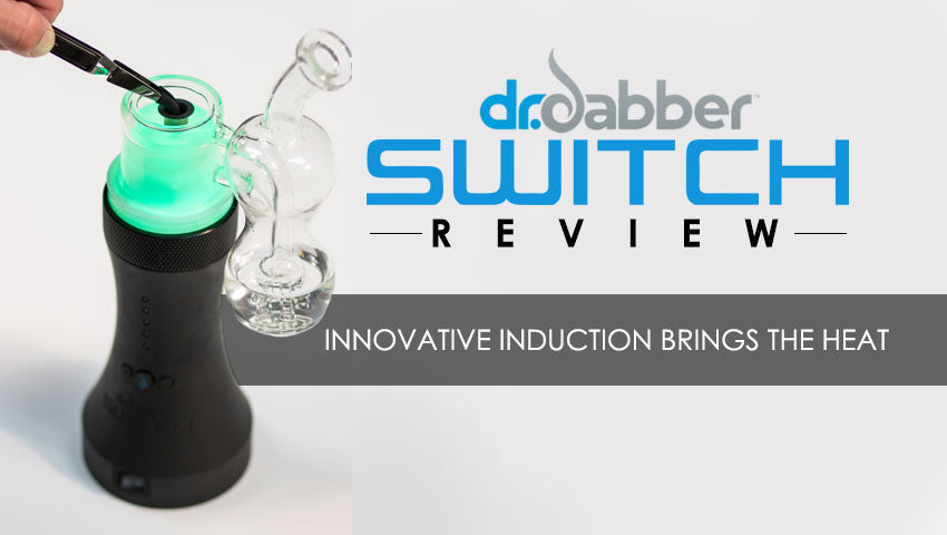 Dr. Dabber Switch Review