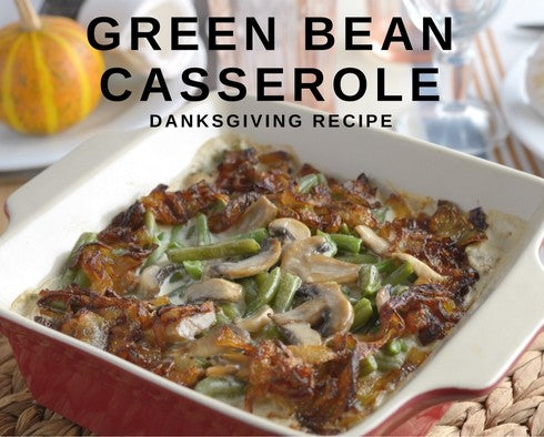 Extra Green, Green Bean Casserole Recipe