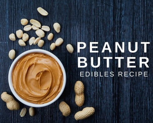 EDIBLES: Peanut Butter