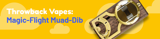 Throwback Vape Series: The Magic Flight Muad-Dib Concentrate Box