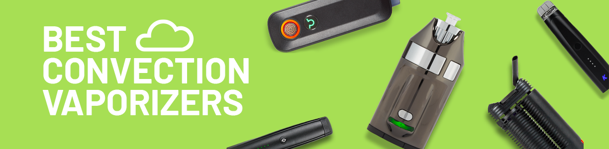 Best Convection Vaporizers list 