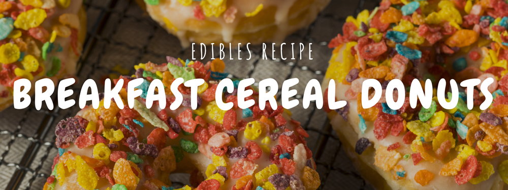 Edibles: Cereal Donut