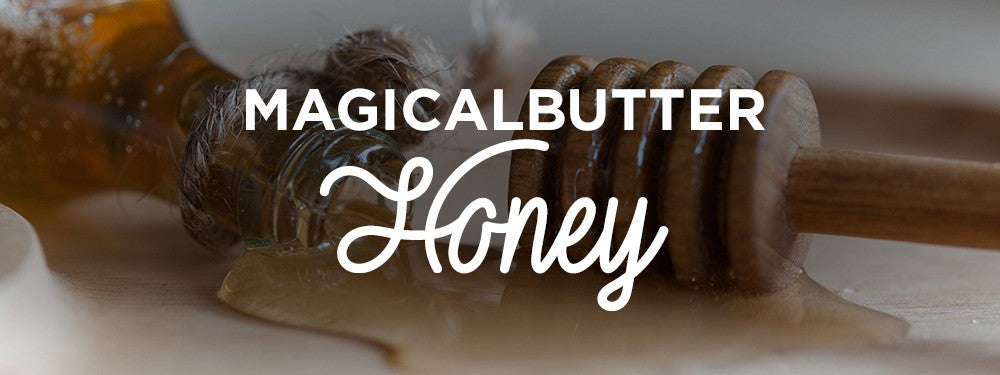 HOW TO: Make MagicalButter Honey