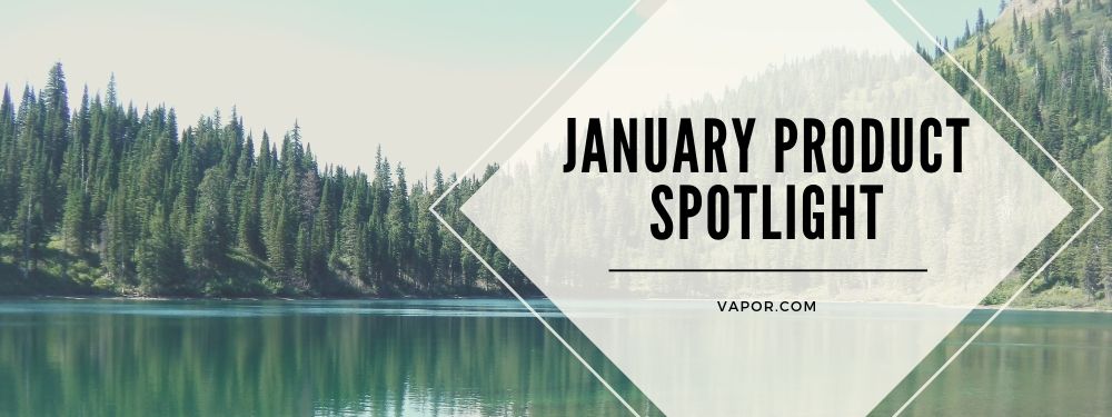 January Product Spotlight