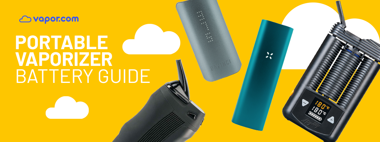 Portable Vaporizer Battery Guide