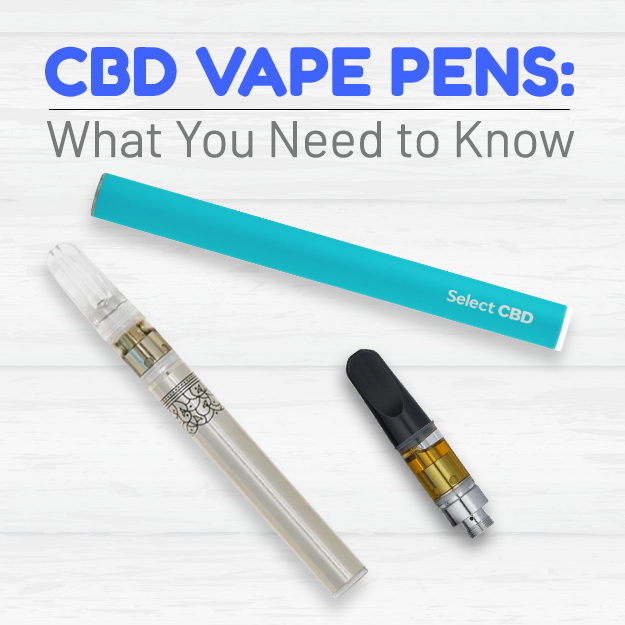 CBD Vape Pens: What You Need To Know